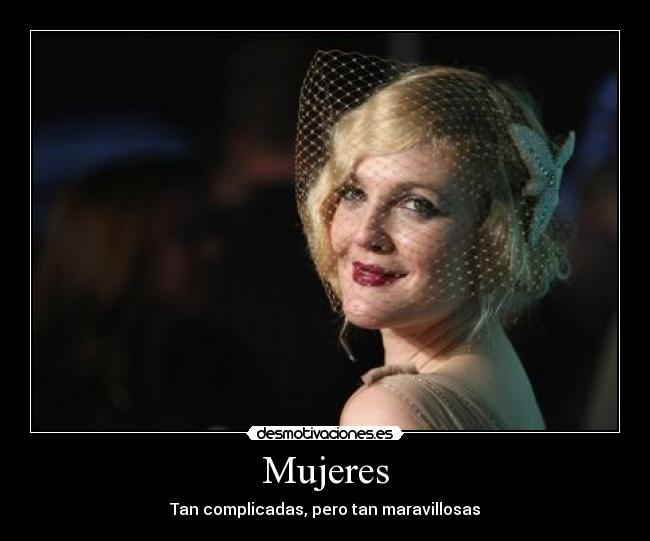Mujeres - Tan complicadas, pero tan maravillosas