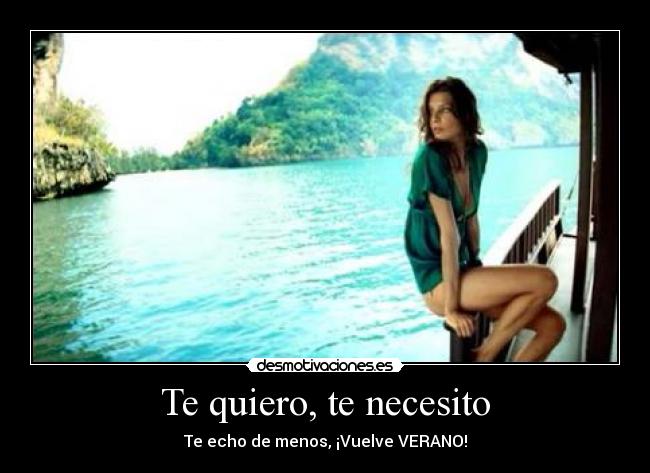 Te quiero, te necesito - 