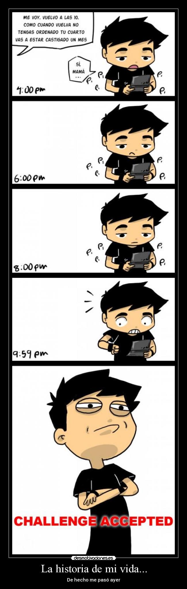 La historia de mi vida... -