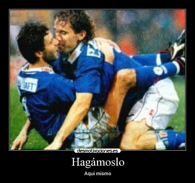 Hagámoslo - Aqui mismo