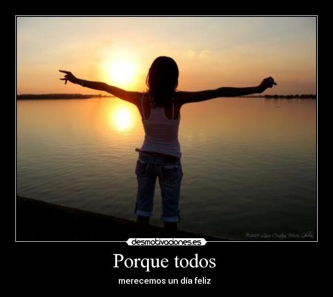 Porque todos -
