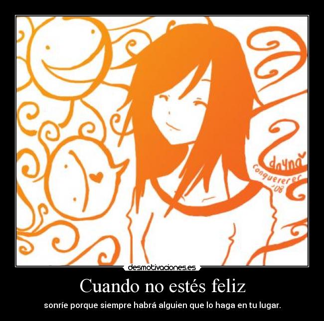 Cuando no estés feliz -