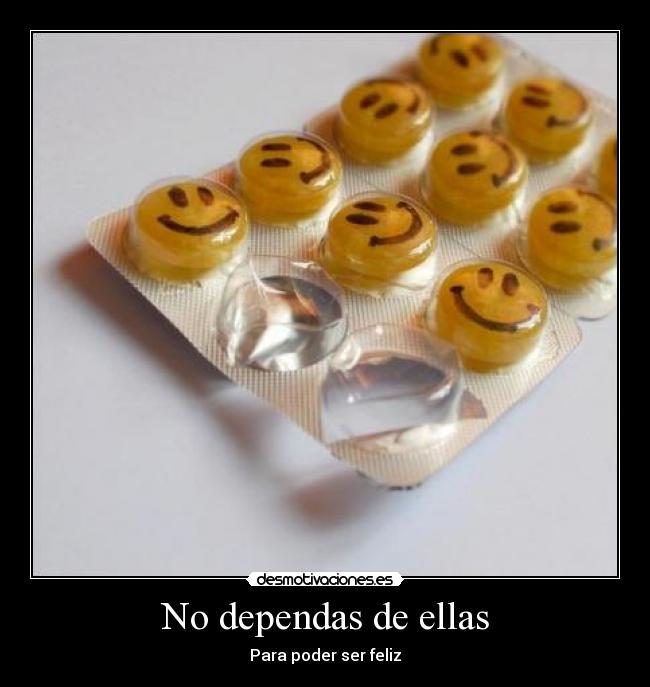 No dependas de ellas -