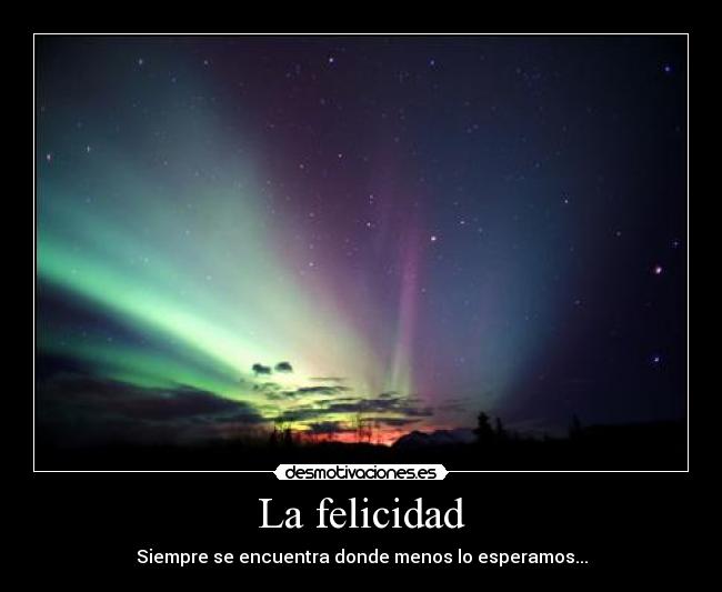 La felicidad -