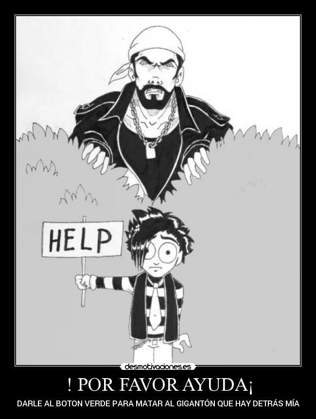 ! POR FAVOR AYUDA¡ -