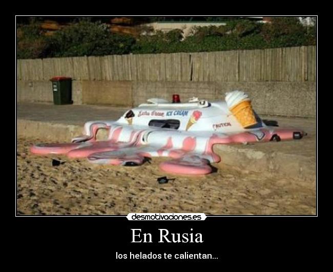 En Rusia - los helados te calientan...