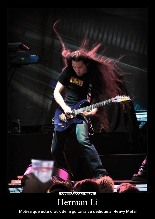 Herman Li - Motiva que este crack de la guitarra se dedique al Heavy Metal