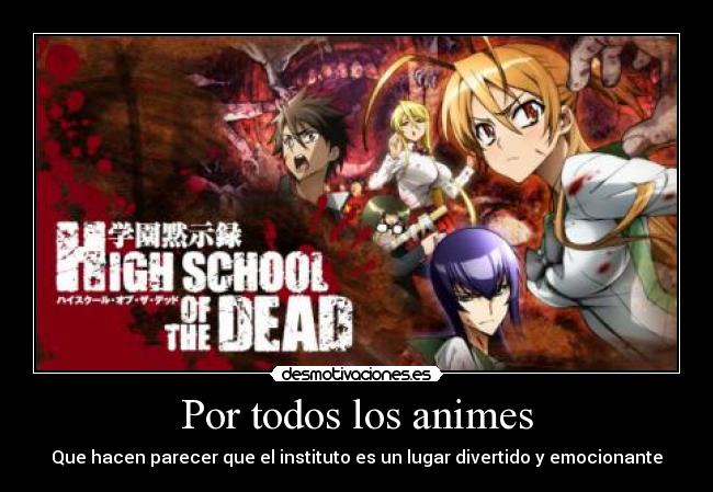 carteles high school the dead desmotivaciones