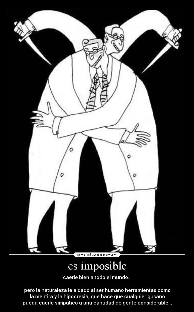 carteles imposible hipocrita desmotivaciones
