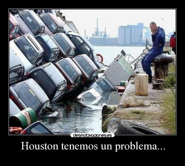 carteles houston tenemos problema desmotivaciones