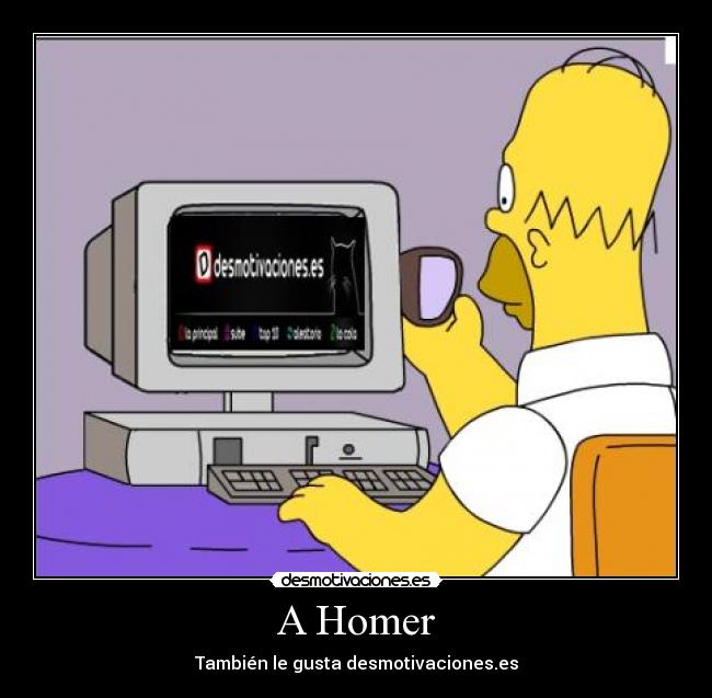 carteles homer gusta desmotivaciones desmotivaciones