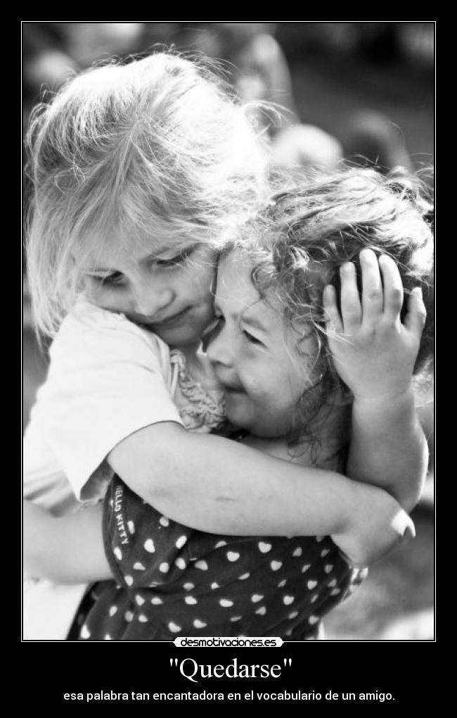 carteles quedarse palabra encantadora vocabulario amigo desmotivaciones