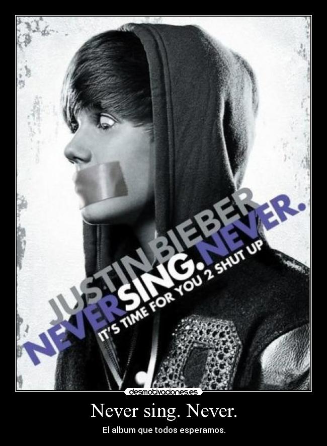 Never sing. Never. - El album que todos esperamos.