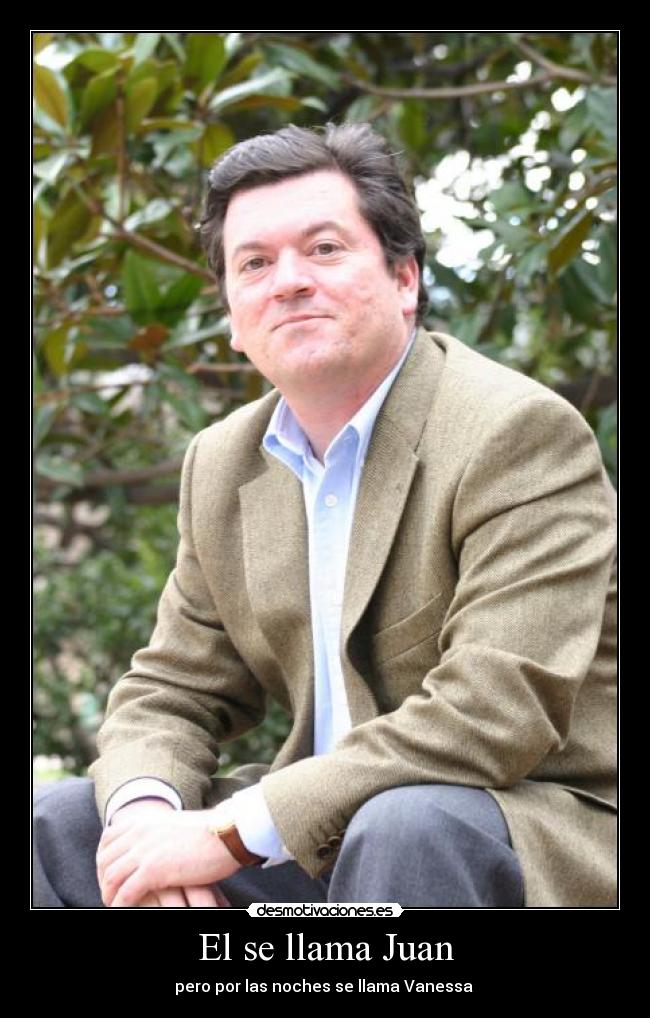 El se llama Juan -