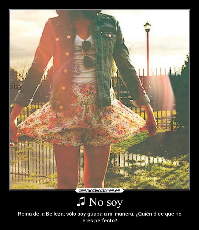 ♫ No soy - 