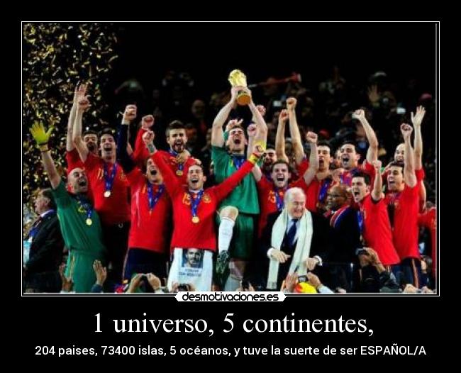 1 universo, 5 continentes, - 