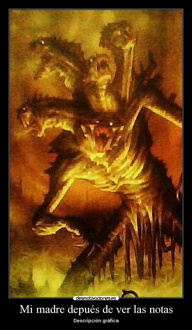 Mi madre depués de ver las notas - Descripción gráfica