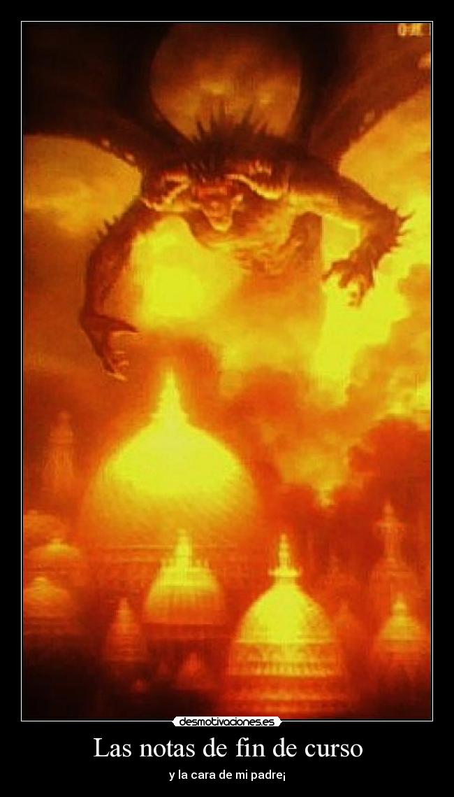 Las notas de fin de curso - y la cara de mi padre¡