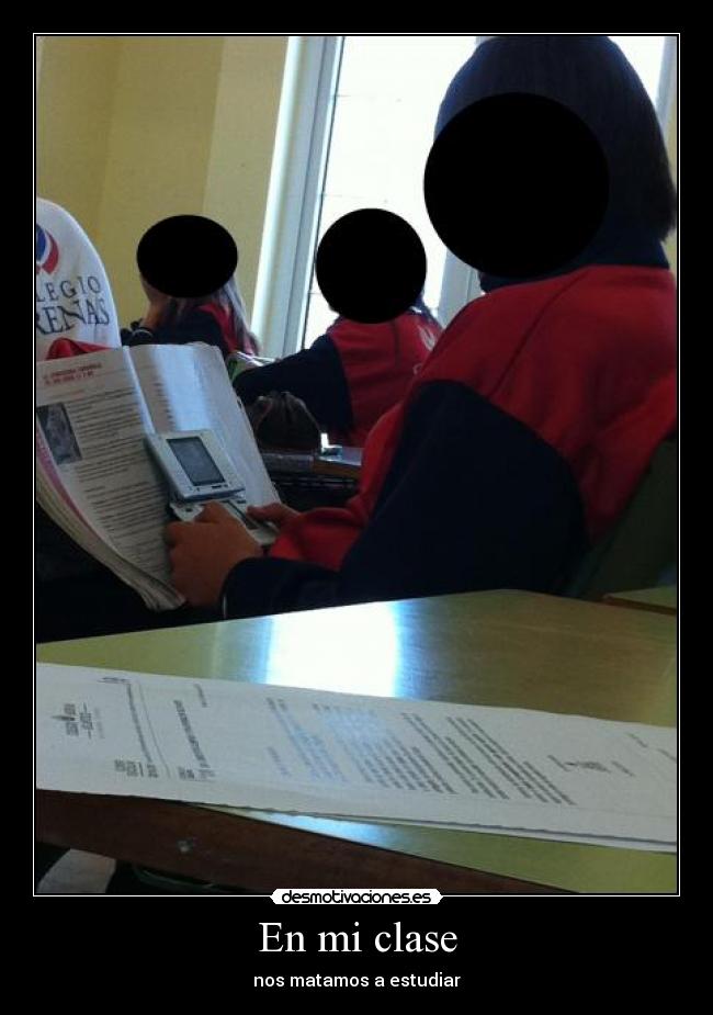 En mi clase - nos matamos a estudiar