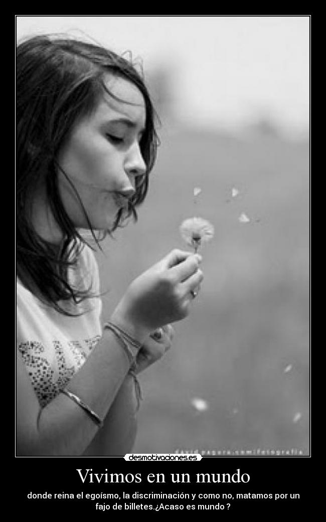 Vivimos en un mundo -