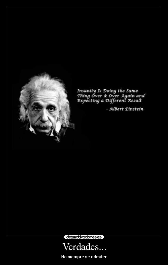 Verdades... - No siempre se admiten