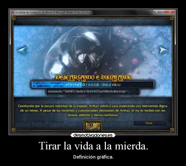 Tirar la vida a la mierda. - Definición gráfica.