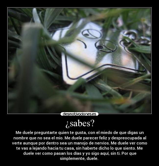 ¿sabes? -