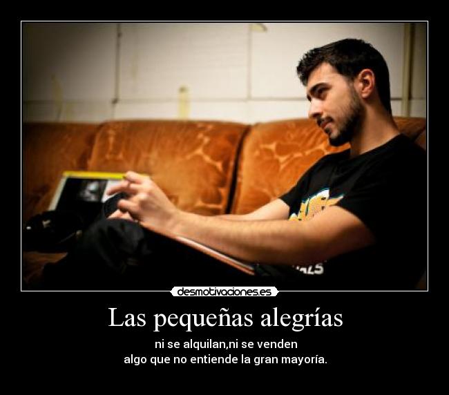 Las pequeñas alegrías -