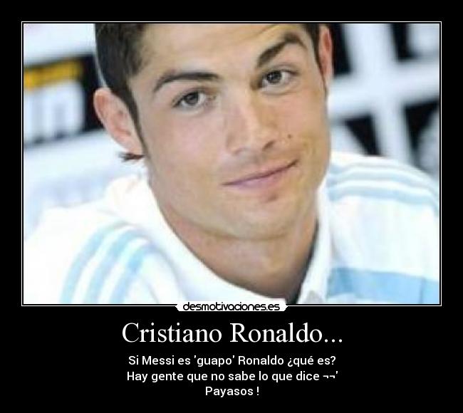 Cristiano Ronaldo... -