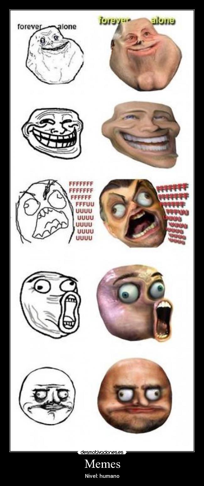 Memes - Nivel: humano
