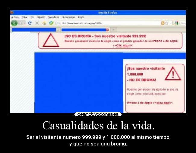 Casualidades de la vida. -