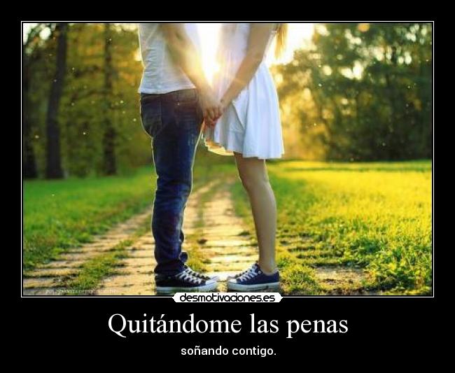 Quitándome las penas -