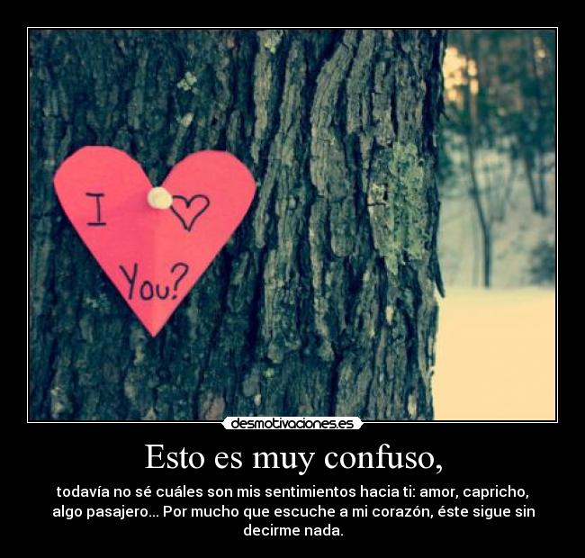 Esto es muy confuso, - 