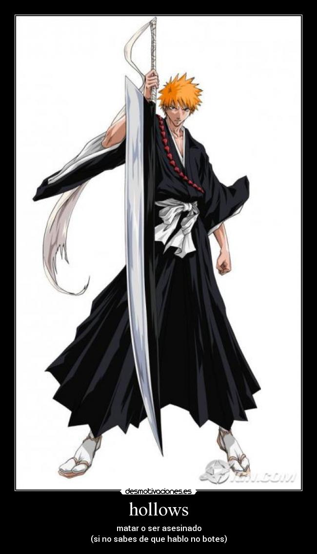 hollows - matar o ser asesinado
(si no sabes de que hablo no botes)
