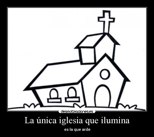 La única iglesia que ilumina -