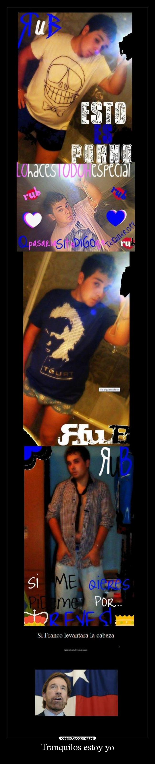 Tranquilos estoy yo -