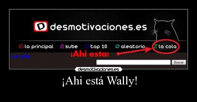 ¡Ahi está Wally! -