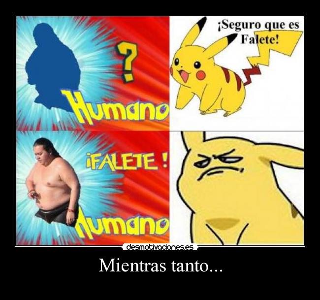 carteles pokemon falete mientras tanto desmotivaciones