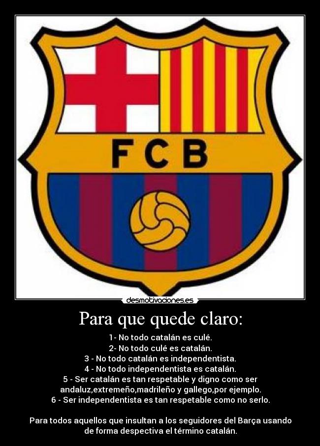 carteles verdades barca catalan insultos desmotivaciones