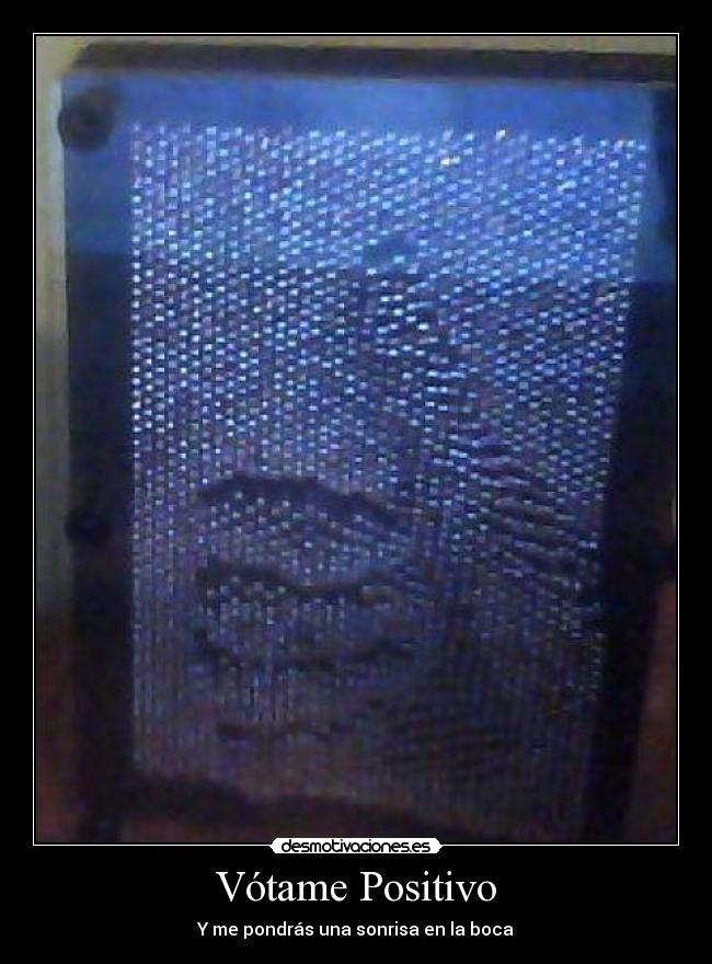 Vótame Positivo - Y me pondrás una sonrisa en la boca