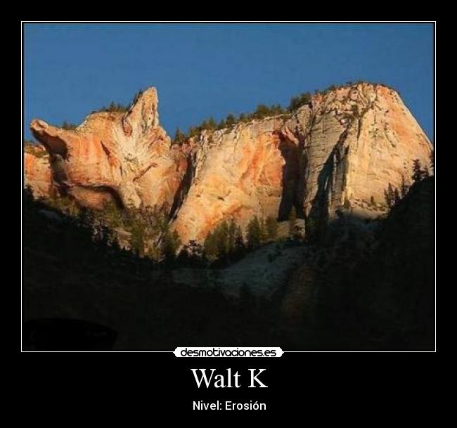 carteles walt erosion montana desmotivaciones