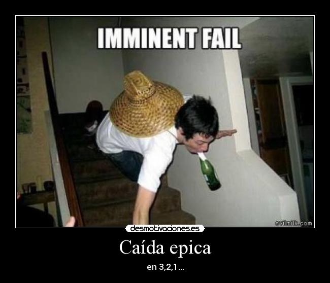 Caída epica - en 3,2,1...