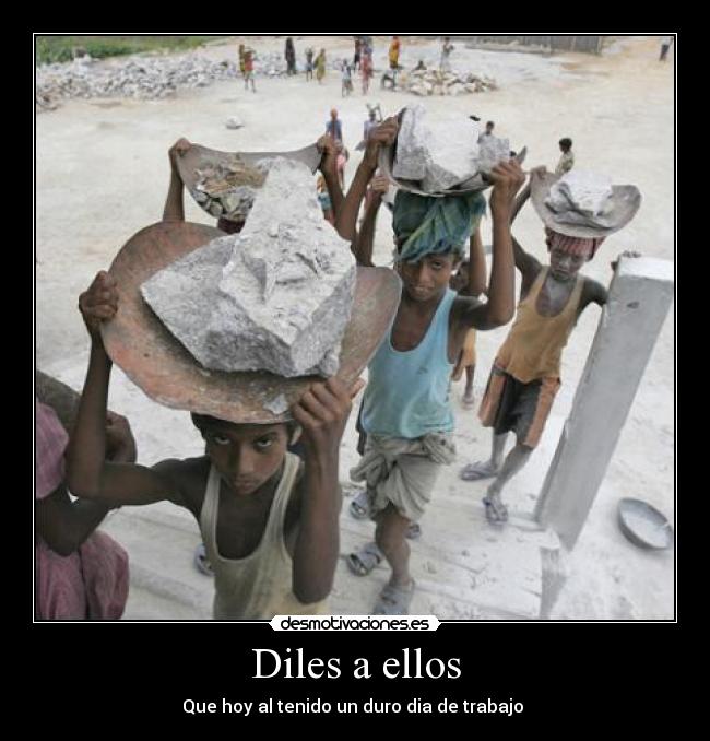 Diles a ellos -