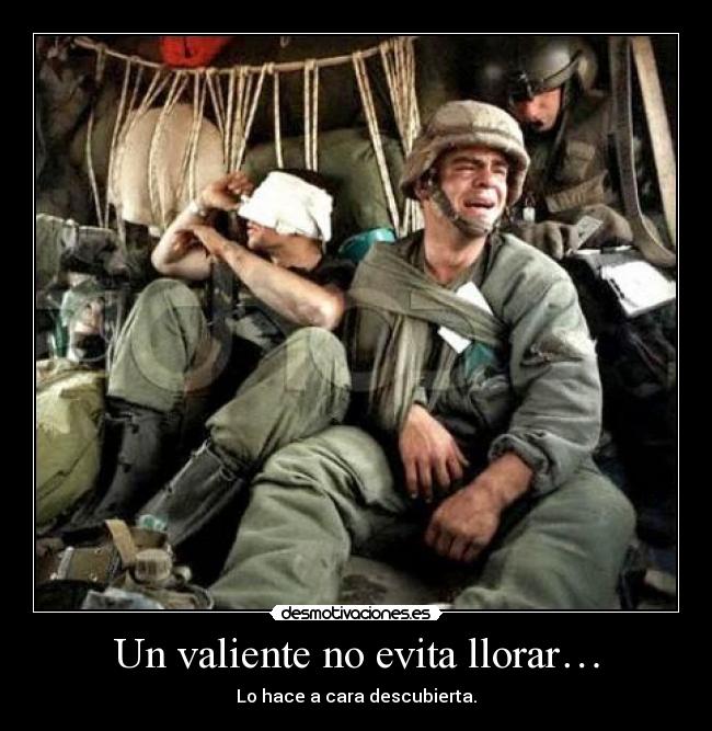 carteles llorar valiente desmotivaciones