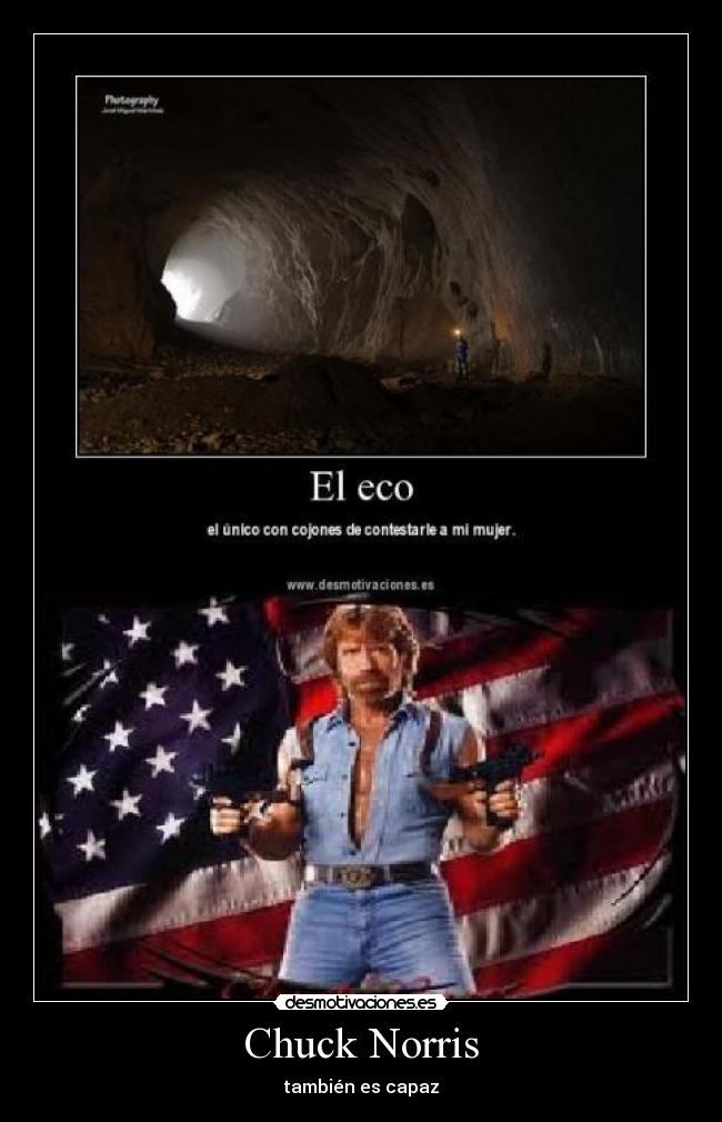 Chuck Norris - también es capaz