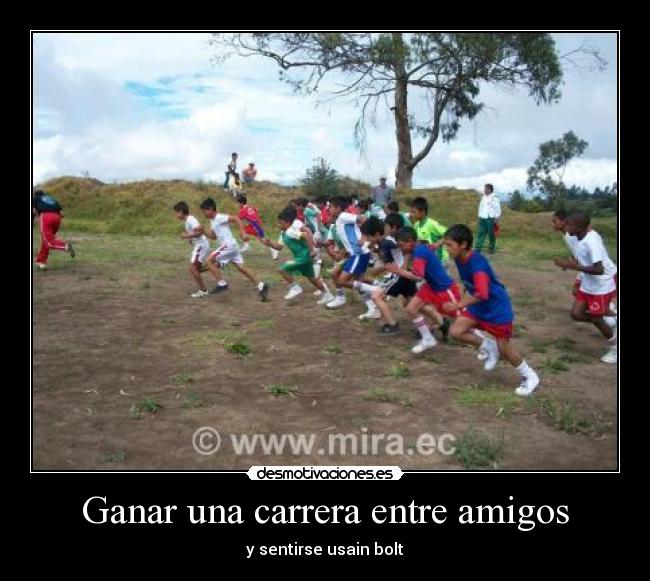Ganar una carrera entre amigos - 