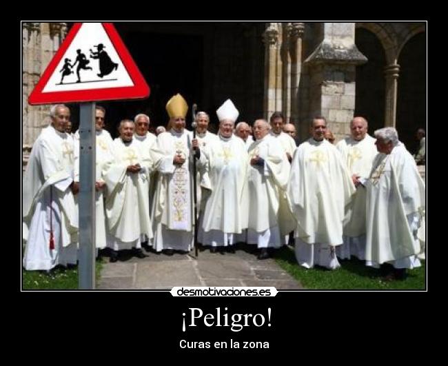 ¡Peligro! -