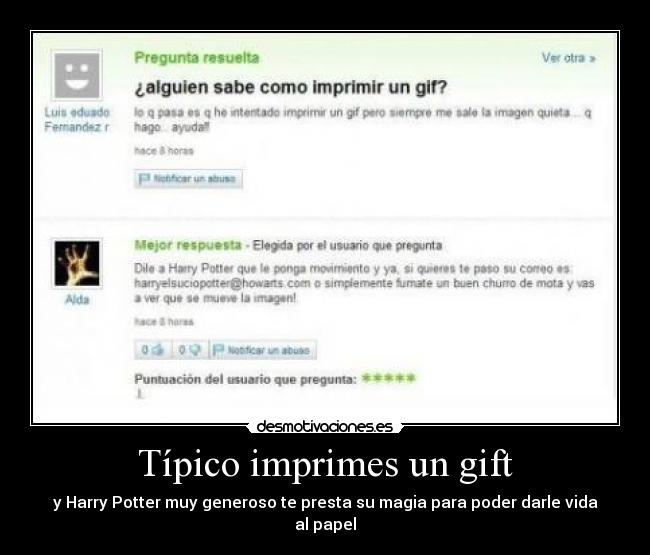 Típico imprimes un gift - 