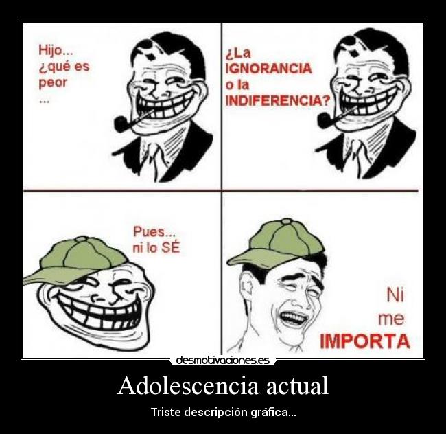 Adolescencia actual - Triste descripción gráfica...