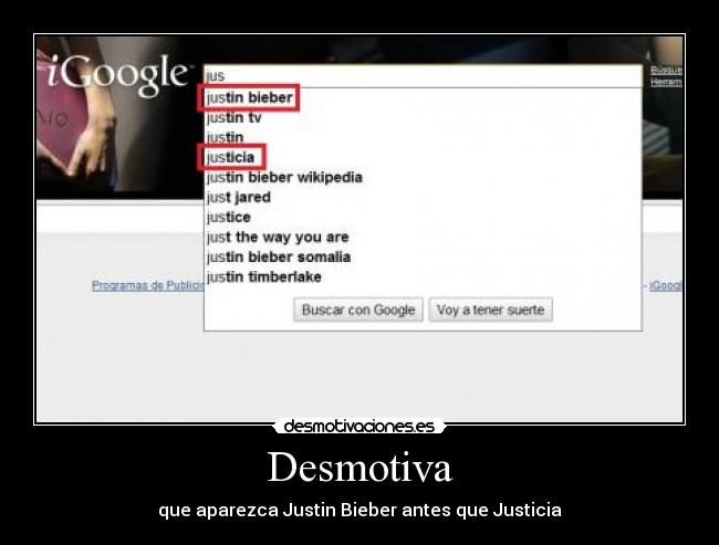 carteles desmotivacioneses justicia justin bieber google desmotivaciones